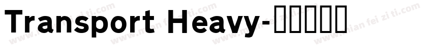 Transport Heavy字体转换